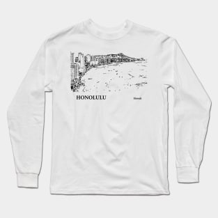 Honolulu - Hawaii Long Sleeve T-Shirt